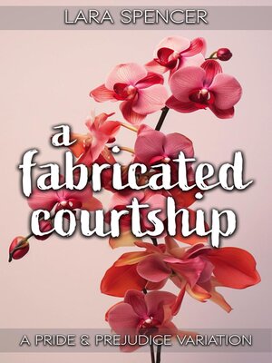 cover image of A Fabricated Courtship